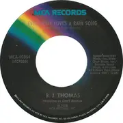 7inch Vinyl Single - B.J. Thomas - Everybody Loves A Rain Song