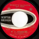 7inch Vinyl Single - B.J. Thomas - Mighty Clouds Of Joy