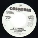 7inch Vinyl Single - B.J. Thomas - New Looks From An Old Lover - Promo copy