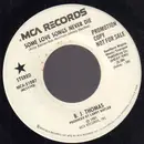 7inch Vinyl Single - B.J. Thomas - Some Love Songs Never Die - Promo copy
