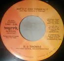 7inch Vinyl Single - B.J. Thomas - Softly And Tenderly