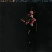 B.J. Thomas - Everybody Loves a Rain Song