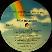 LP - B.J. Thomas - Some Love Songs Never Die