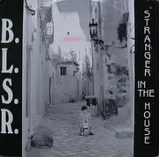 12inch Vinyl Single - B.L.S.R. - Stranger In The House