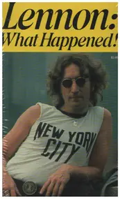 John Lennon - Lennon: What Happened!