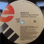B.R.E.T.T. W/ Rick Rock - Couple Of Thugs