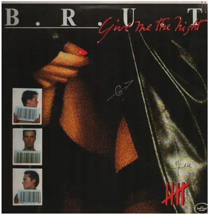 B.R.U.T. - Give me the Night