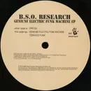 12'' - B.S.O. Research - Genuine Electric Funk Machine EP