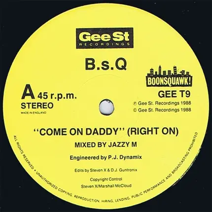 B.S.Q. - Come On Daddy (Right On)