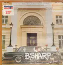 LP - B. Sharp - You're Makin' Me Mad - WHITE VINYL