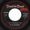 7inch Vinyl Single - B.T. Express - Let Yourself Go / Cowboy Dancer