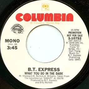 B.T. Express - What You Do In The Dark