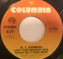 7inch Vinyl Single - B.T. Express - Can't Stop Groovin' Now, Wanna Do It Some More / Herbs