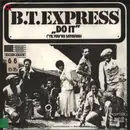 7inch Vinyl Single - B.T. Express - Do It ('Til You're Satisfied) / Part II