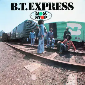 B.T. Express - Non-Stop