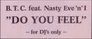 12'' - B.T.C. - Do You Feel