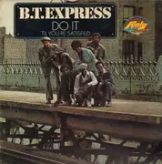 LP - B.T.Express - Do It ('Til You're Satisfied)