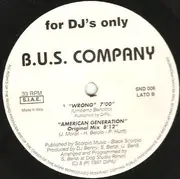 12inch Vinyl Single - B.U.S. Company - American Generation