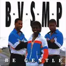 7inch Vinyl Single - B.V.S.M.P. - Be Gentle