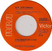 7inch Vinyl Single - B.W. Stevenson - The River Of Love / Lucky Touch