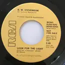 7inch Vinyl Single - B.W. Stevenson - Look For The Light