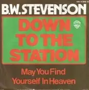 B.W. Stevenson - Down To The Station
