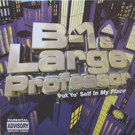 B-1 & Large Professor - Put Yo' Self In My Place / Hustle