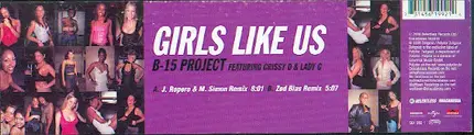 B-15 Project - Girls Like Us