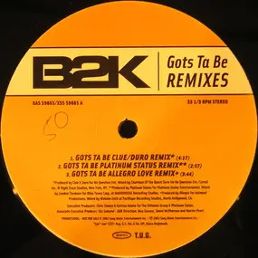 B2K - Gots Ta Be (Remixes)