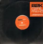 B2k - Girlfriend (Johnny Rocks Remixes)