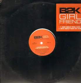 B2K - Girlfriend (Johnny Rocks Remixes)