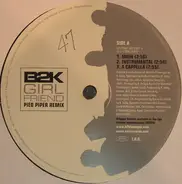 B2k - Girlfriend (Pied Piper & Ron G Remixes)