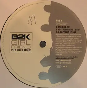 B2K - Girlfriend (Pied Piper & Ron G Remixes)