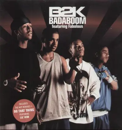 B2K feat. Fabolous - Badaboom
