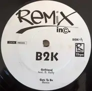 B2k - Remix Inc. 3