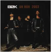 12inch Vinyl Single - B2k - Uh Huh- 2003