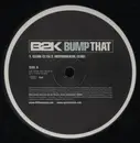 12inch Vinyl Single - B2k - Bump That