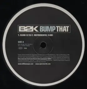 B2K - bump that