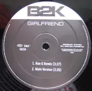 12inch Vinyl Single - B2k - Girlfriend (Original, Pied Piper And Ron G Remixes)