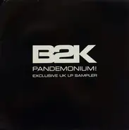 B2k - Pandemonium! Exclusive UK Sampler