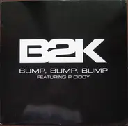 B2k - Bump, Bump, Bump
