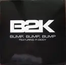 12'' - B2k - Bump, Bump, Bump