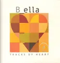 LP - B_ella - Tracks Of Heart - 180 gram