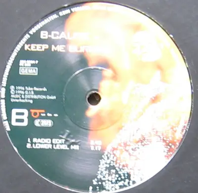 B-Cause - Keep Me Burning