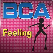 12inch Vinyl Single - Bca - Feeling