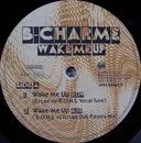 12'' - B-Charme - Wake Me Up