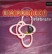 12inch Vinyl Single - B&A Project feat. Michelle Woodard - Celebrate