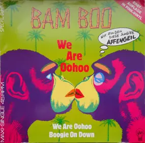 Bamboo - We Are Oohoo