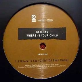 Bam Bam - Where's Your Child (Archiv#02)