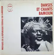 Bamun - Musiques De La République Fédérale Du Cameroun - Danses Et Chants Bamoun